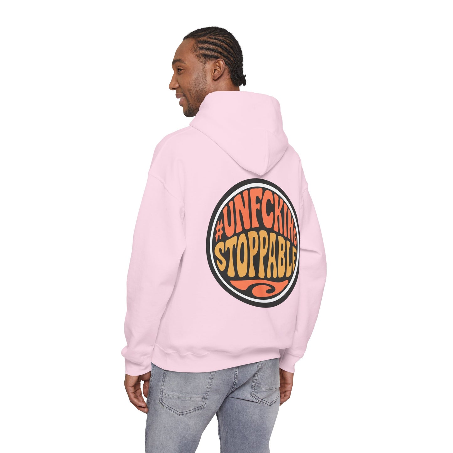 Unfcking Stoppable Hoodie — Retro Bold Graphic Motivational Sweatshirt