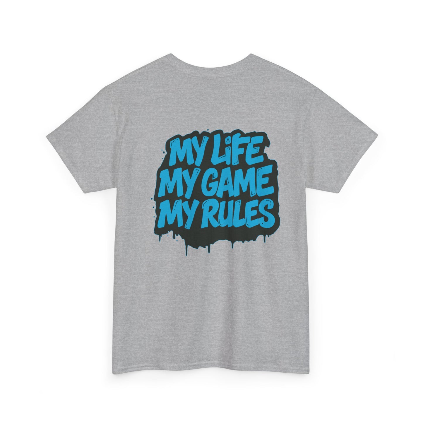 Graphic Tee — "My Life My Game My Rules" Streetwear T-Shirt