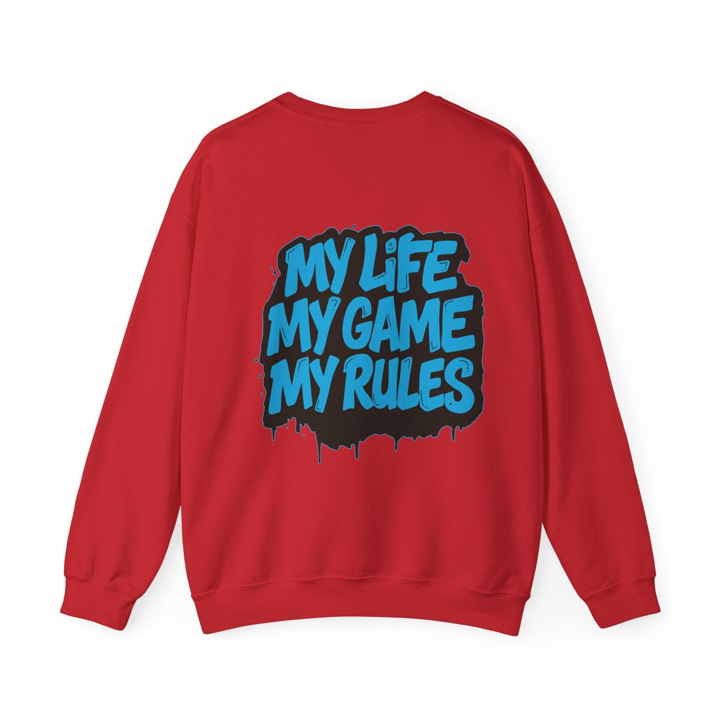 Crewneck Sweatshirt — My Life My Game My Rules Graffiti Design