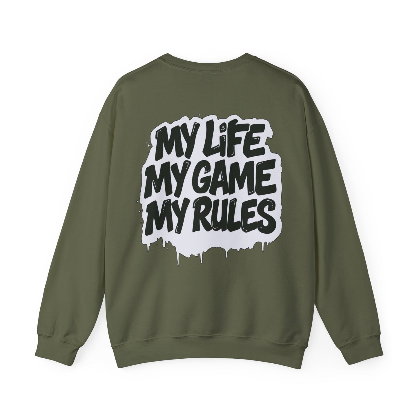 Crewneck Sweatshirt — “My Life My Game My Rules” Graphic Crewneck