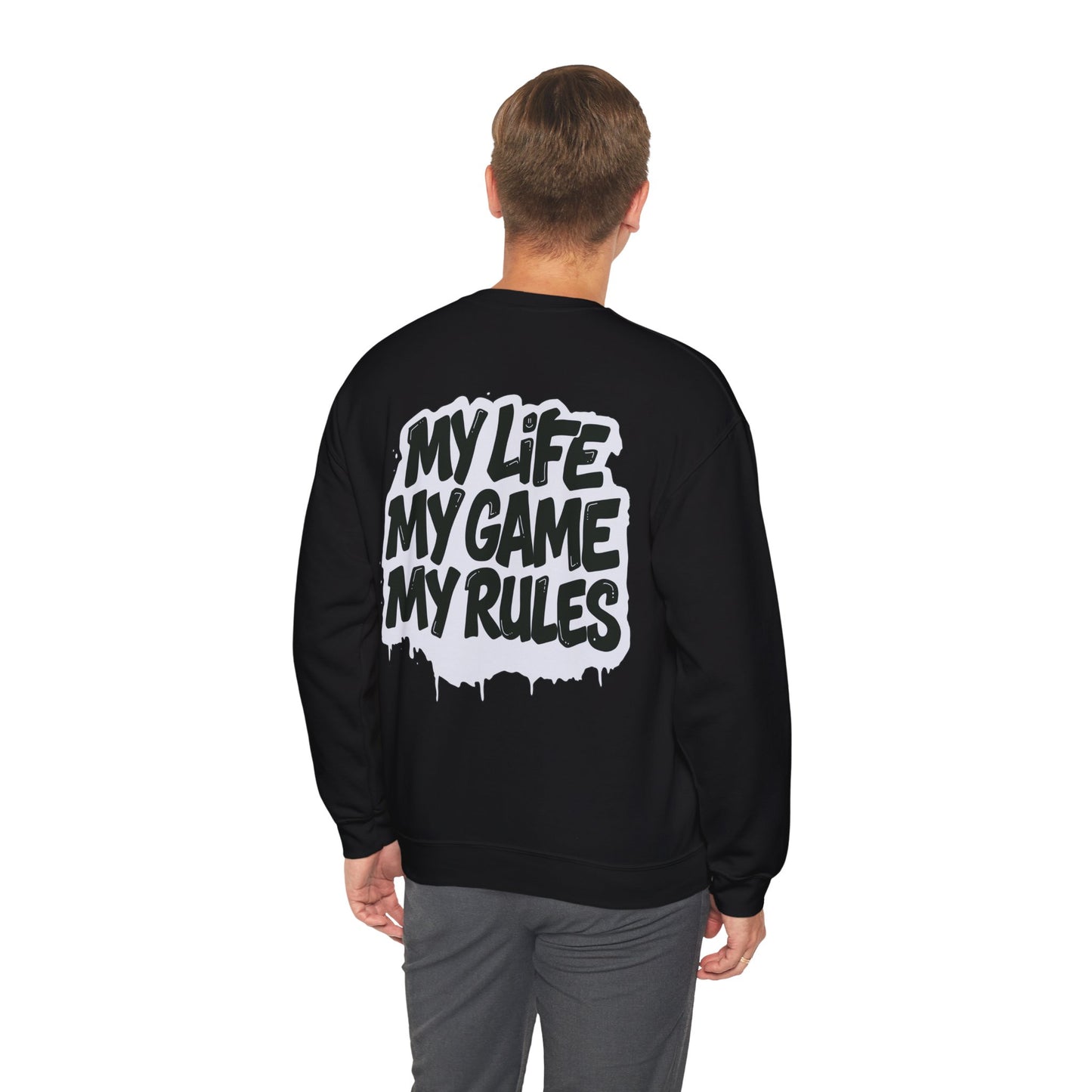 Crewneck Sweatshirt — “My Life My Game My Rules” Graphic Crewneck