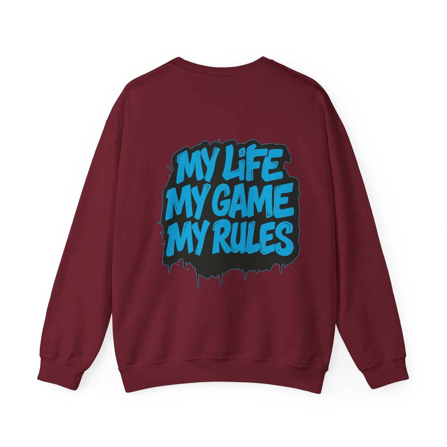 Crewneck Sweatshirt — My Life My Game My Rules Graffiti Design