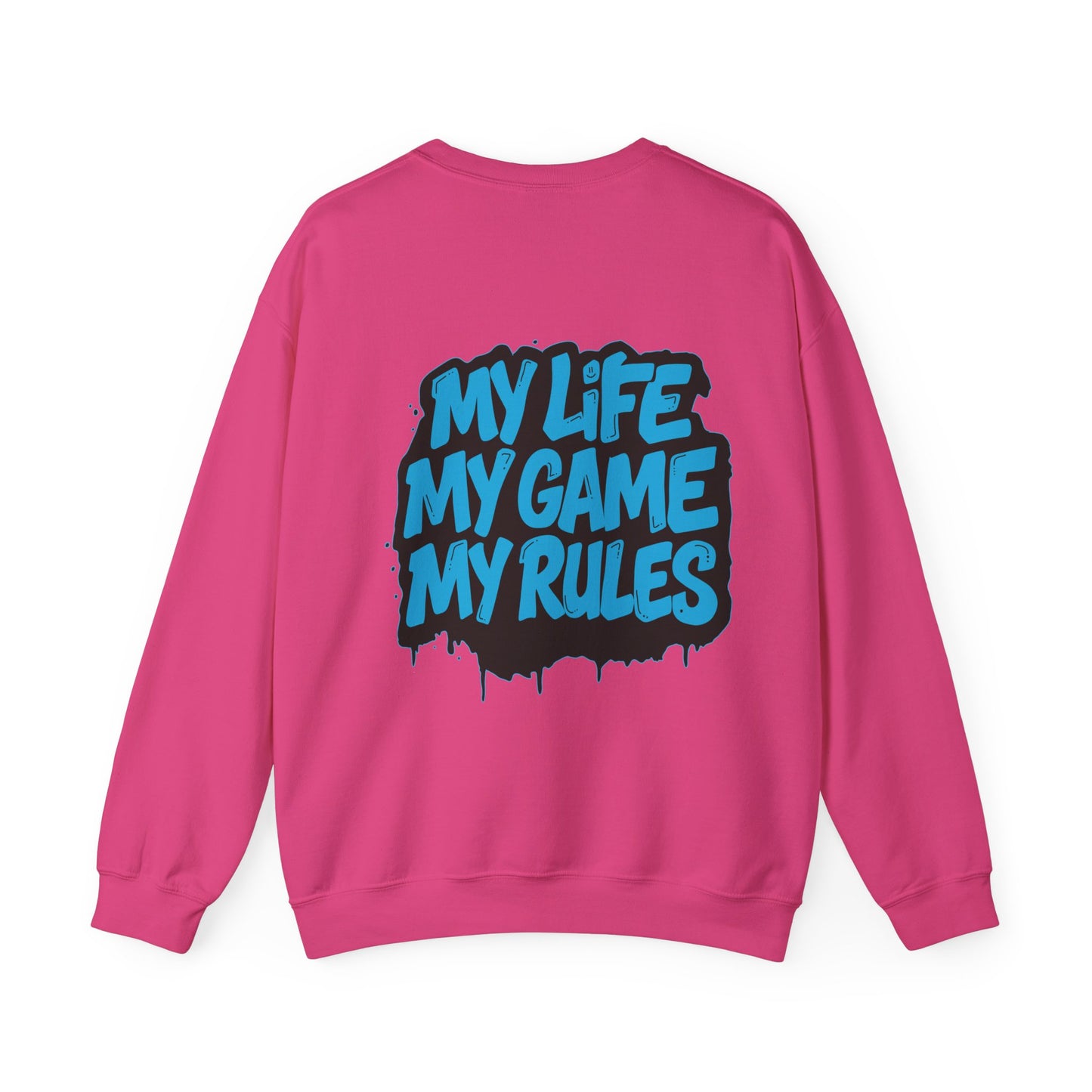 Crewneck Sweatshirt — My Life My Game My Rules Graffiti Design