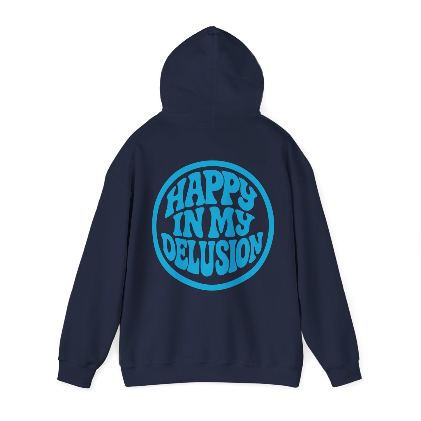Happy In My Delusion Hoodie — Retro Blue Graphic Pullover