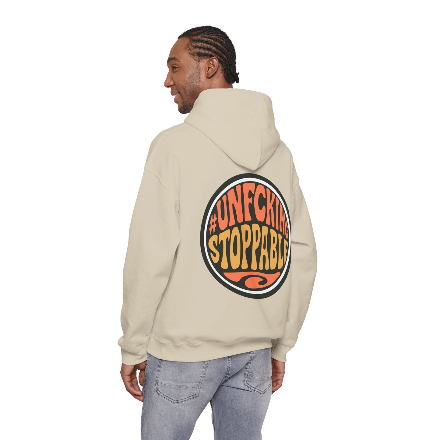 Unfcking Stoppable Hoodie — Retro Bold Graphic Motivational Sweatshirt