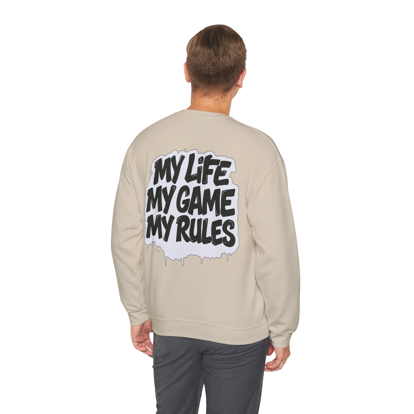 Crewneck Sweatshirt — “My Life My Game My Rules” Graphic Crewneck