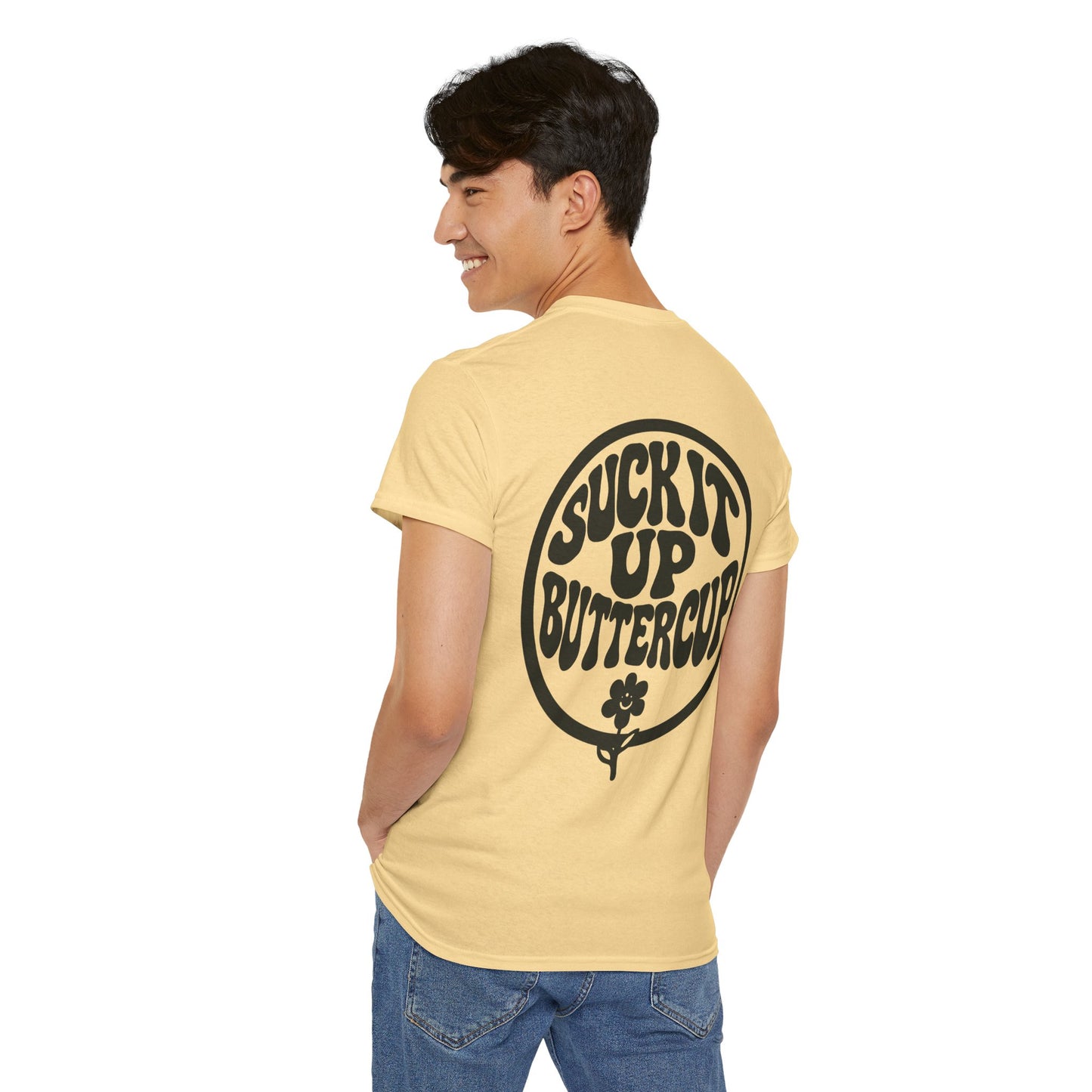Suck It Up Buttercup T-Shirt — Retro Flower Graphic Tee