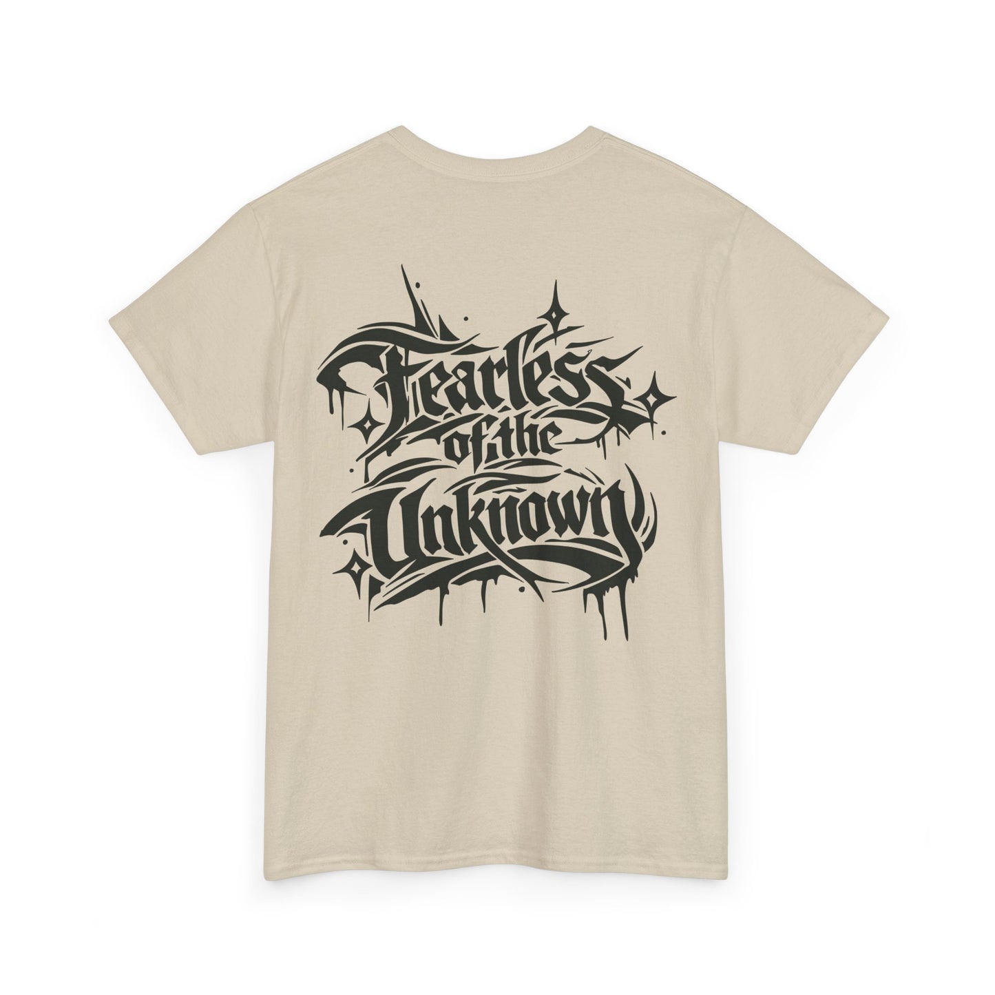 Fearless of the Unknown T-Shirt
