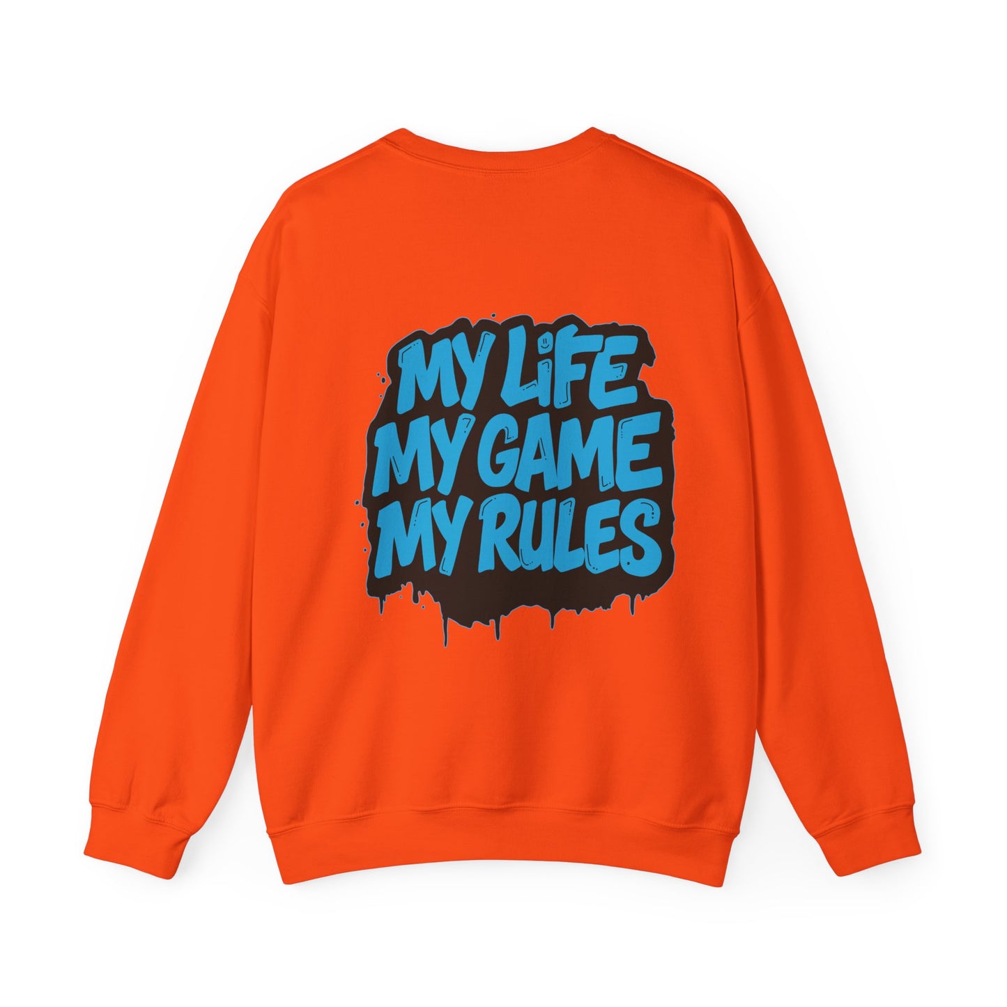 Crewneck Sweatshirt — My Life My Game My Rules Graffiti Design