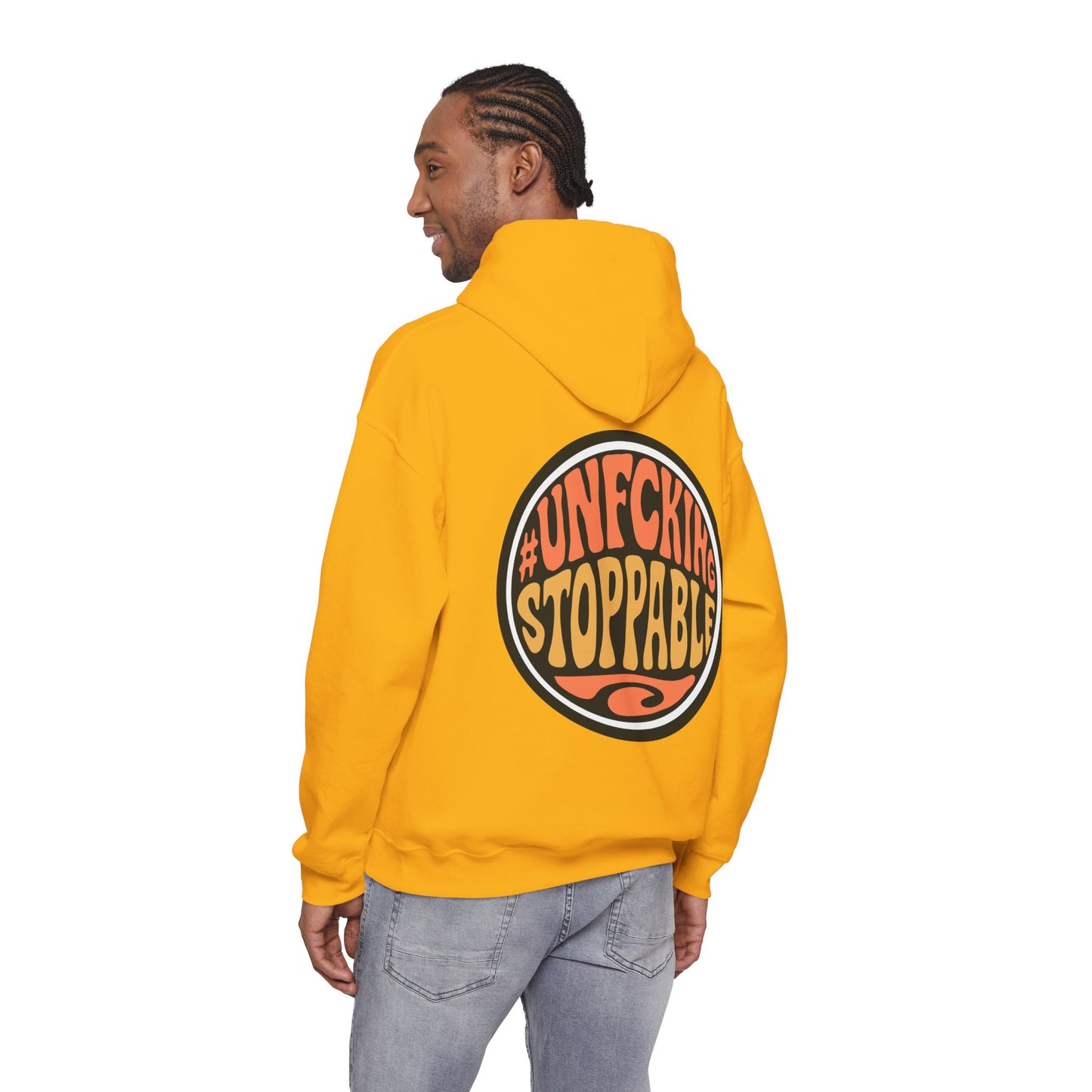 Unfcking Stoppable Hoodie — Retro Bold Graphic Motivational Sweatshirt