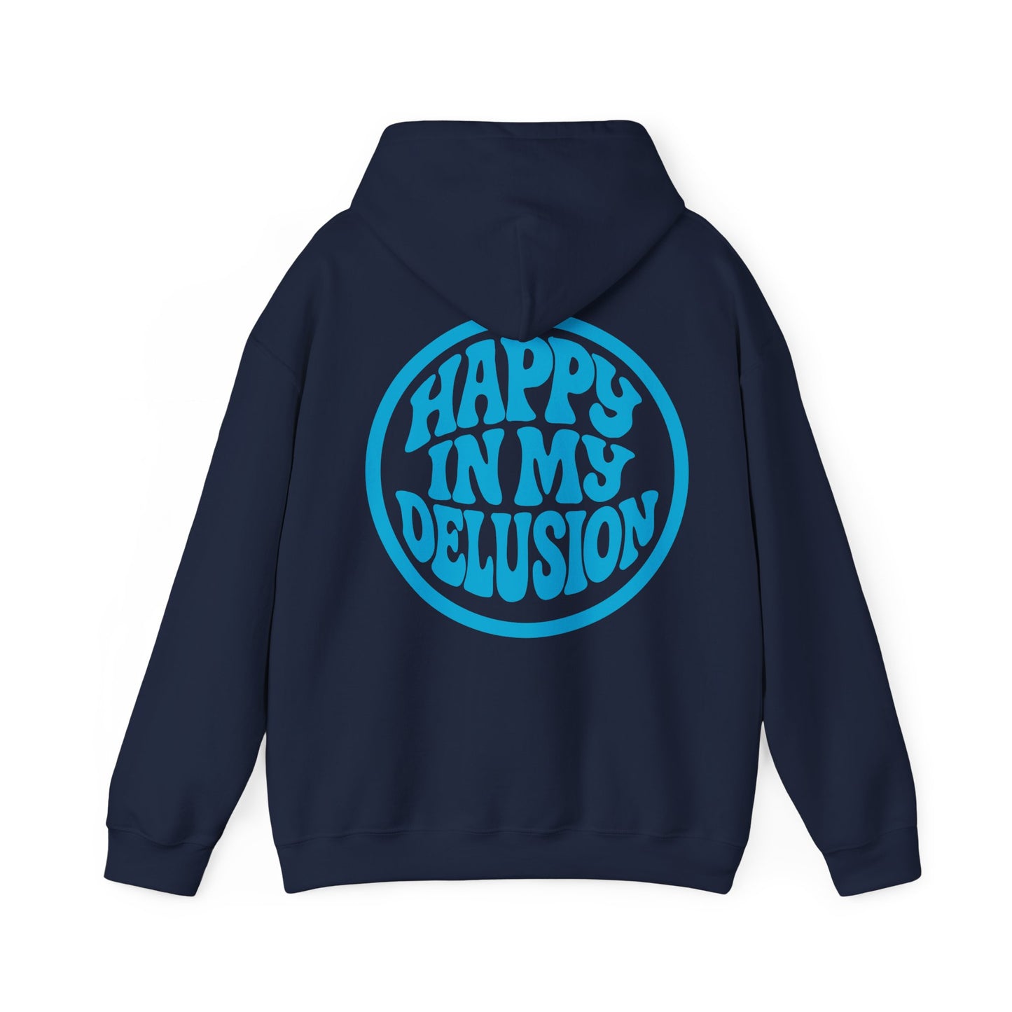 Happy In My Delusion Hoodie — Retro Blue Graphic Pullover