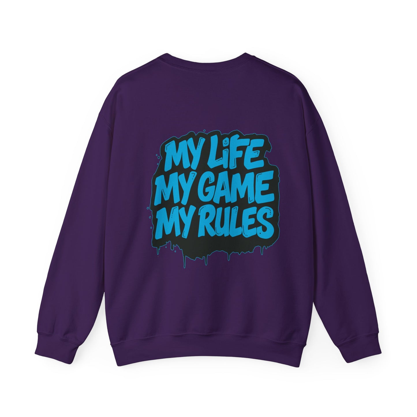 Crewneck Sweatshirt — My Life My Game My Rules Graffiti Design