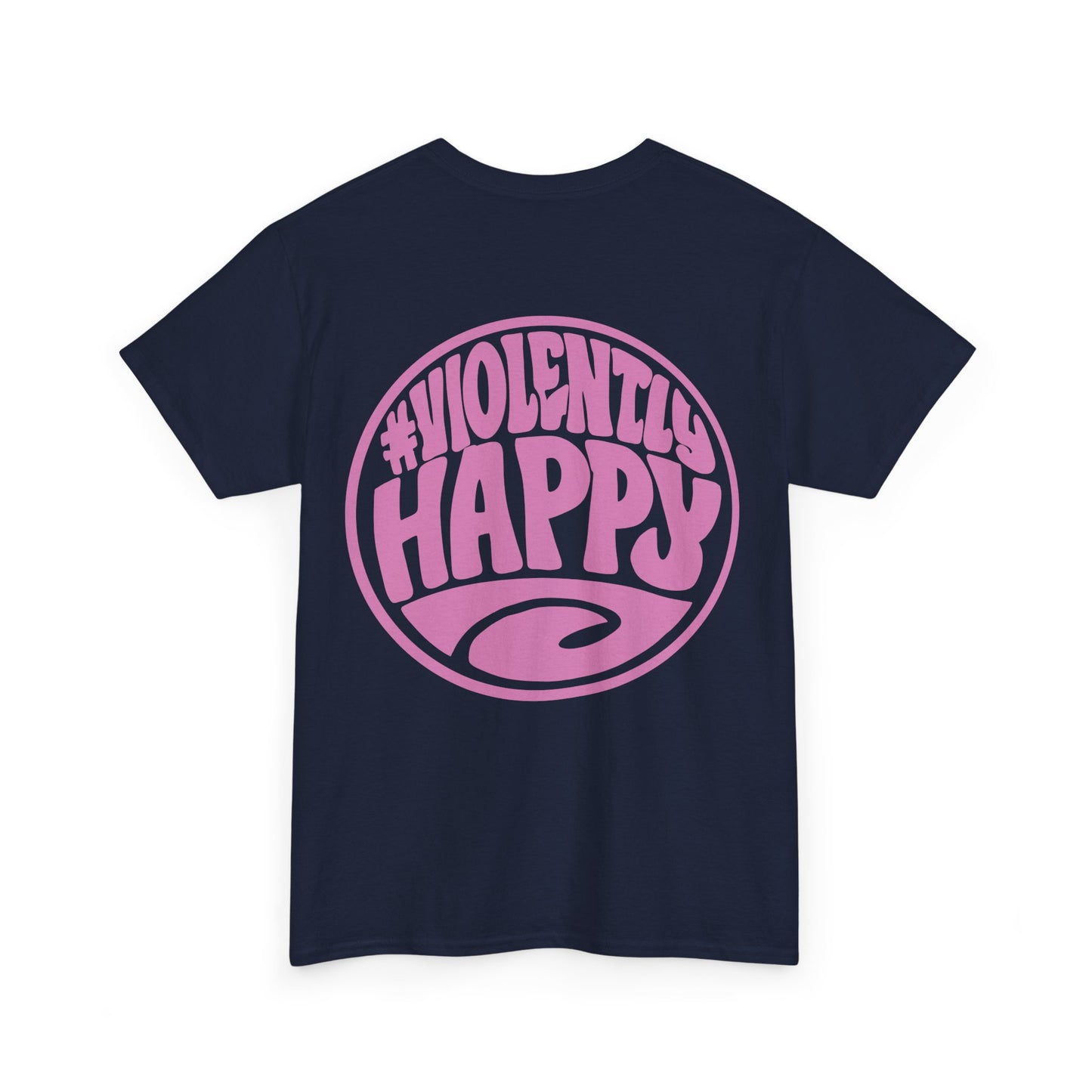 Violently Happy Graphic Tee — Retro Pink Logo T‑Shirt