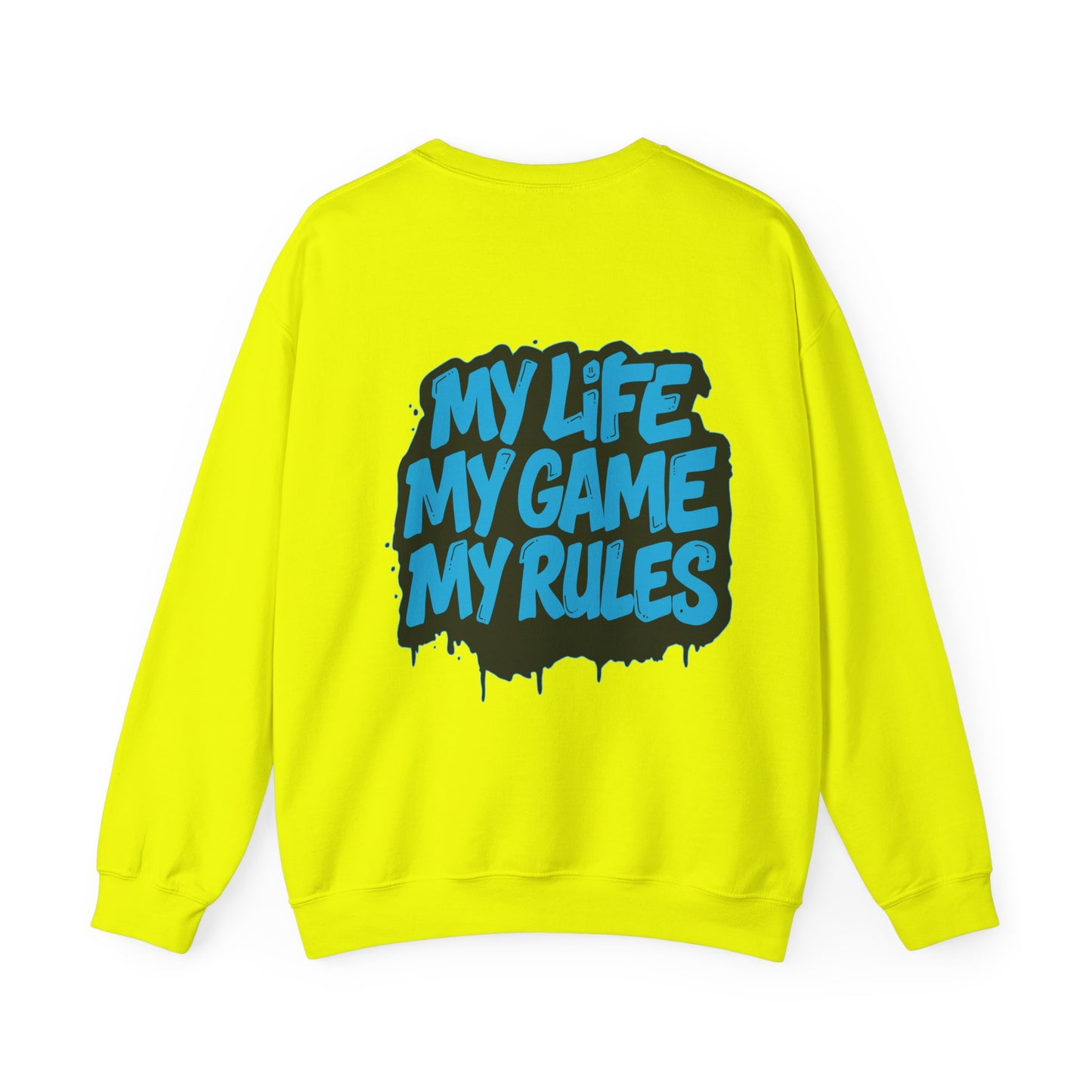 Crewneck Sweatshirt — My Life My Game My Rules Graffiti Design