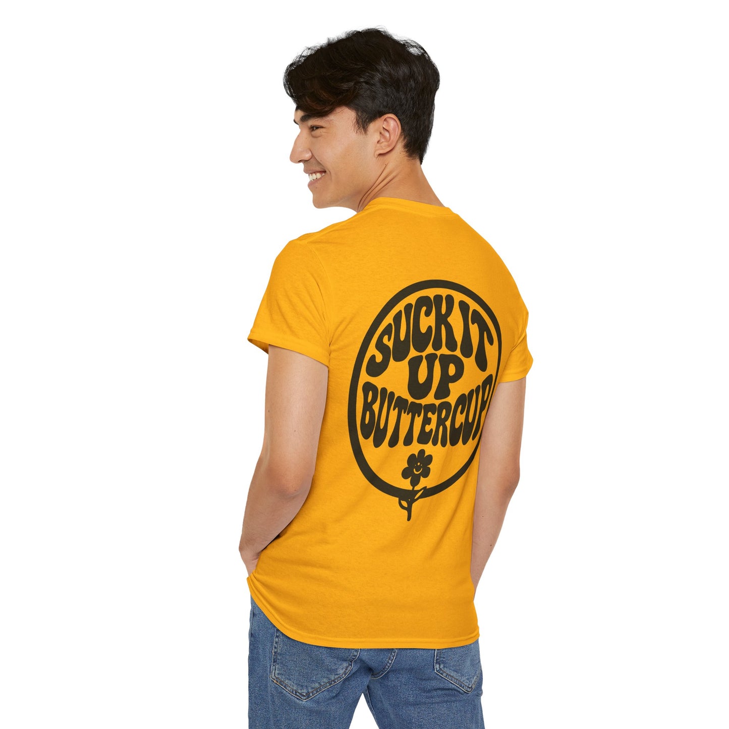 Suck It Up Buttercup T-Shirt — Retro Flower Graphic Tee