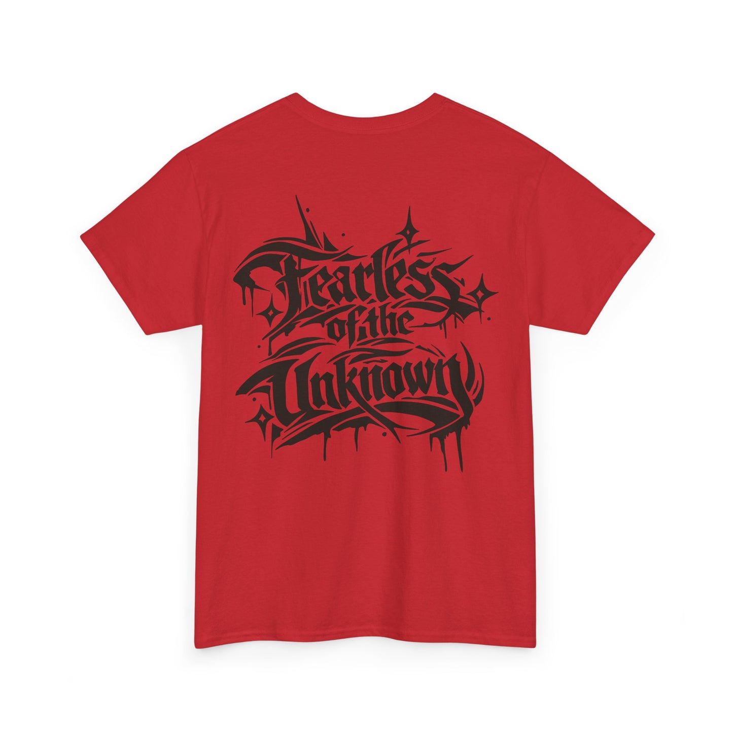 Fearless of the Unknown T-Shirt