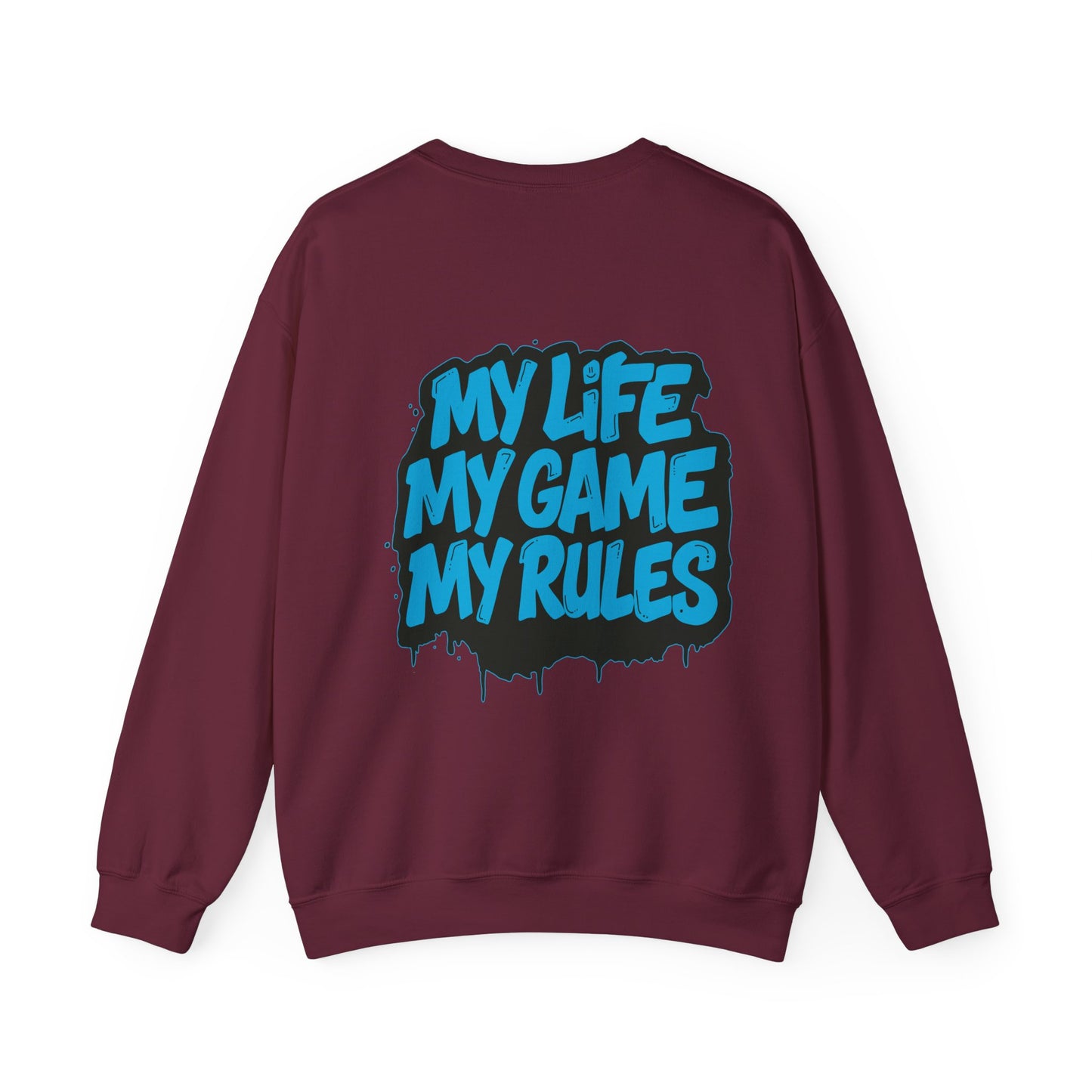 Crewneck Sweatshirt — My Life My Game My Rules Graffiti Design