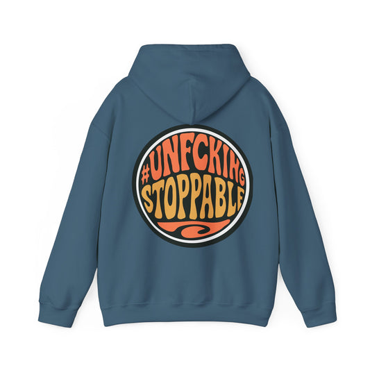Unfcking Stoppable Hoodie — Retro Bold Graphic Motivational Sweatshirt
