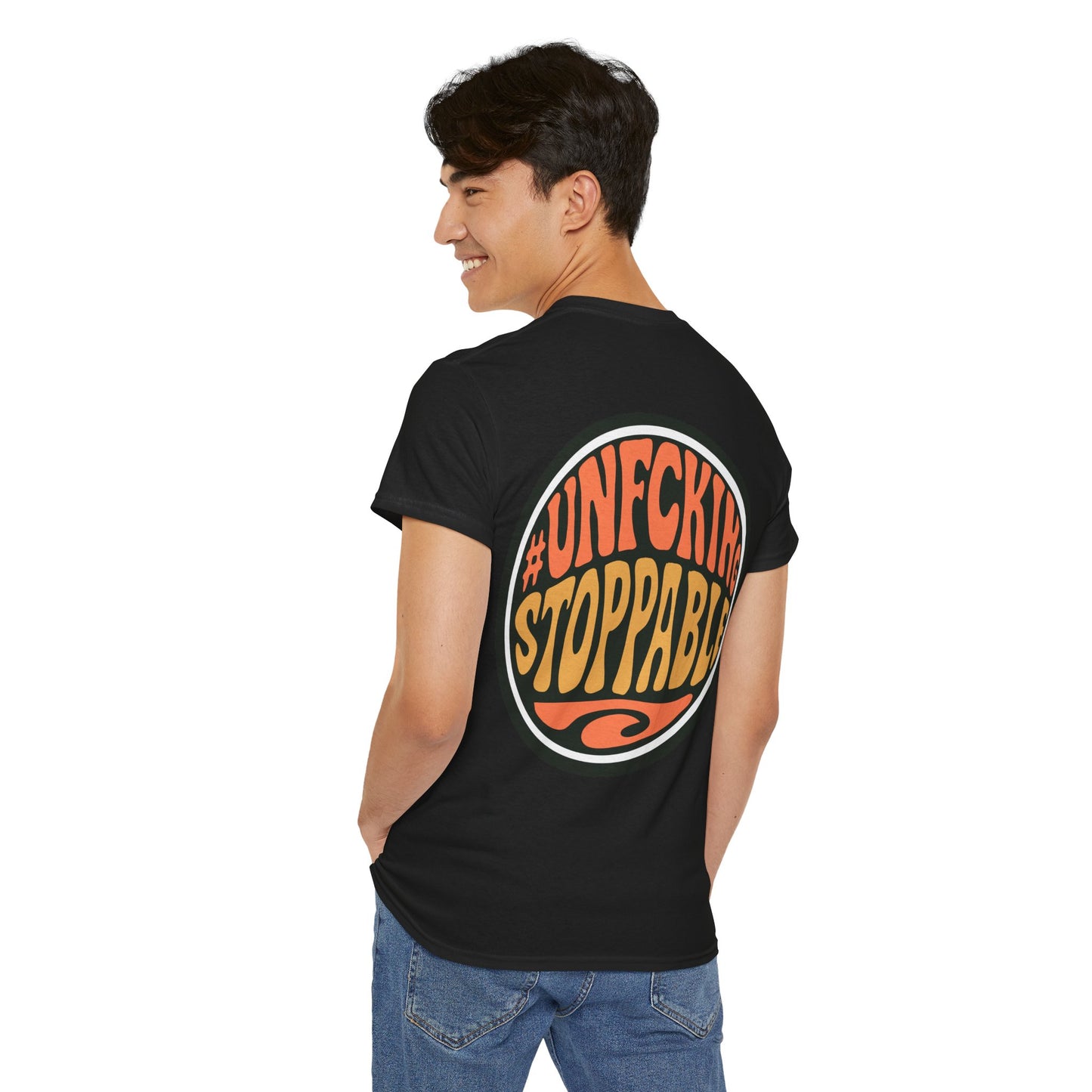 T-Shirt — “Unf*cking Stoppable” Retro Graphic Tee
