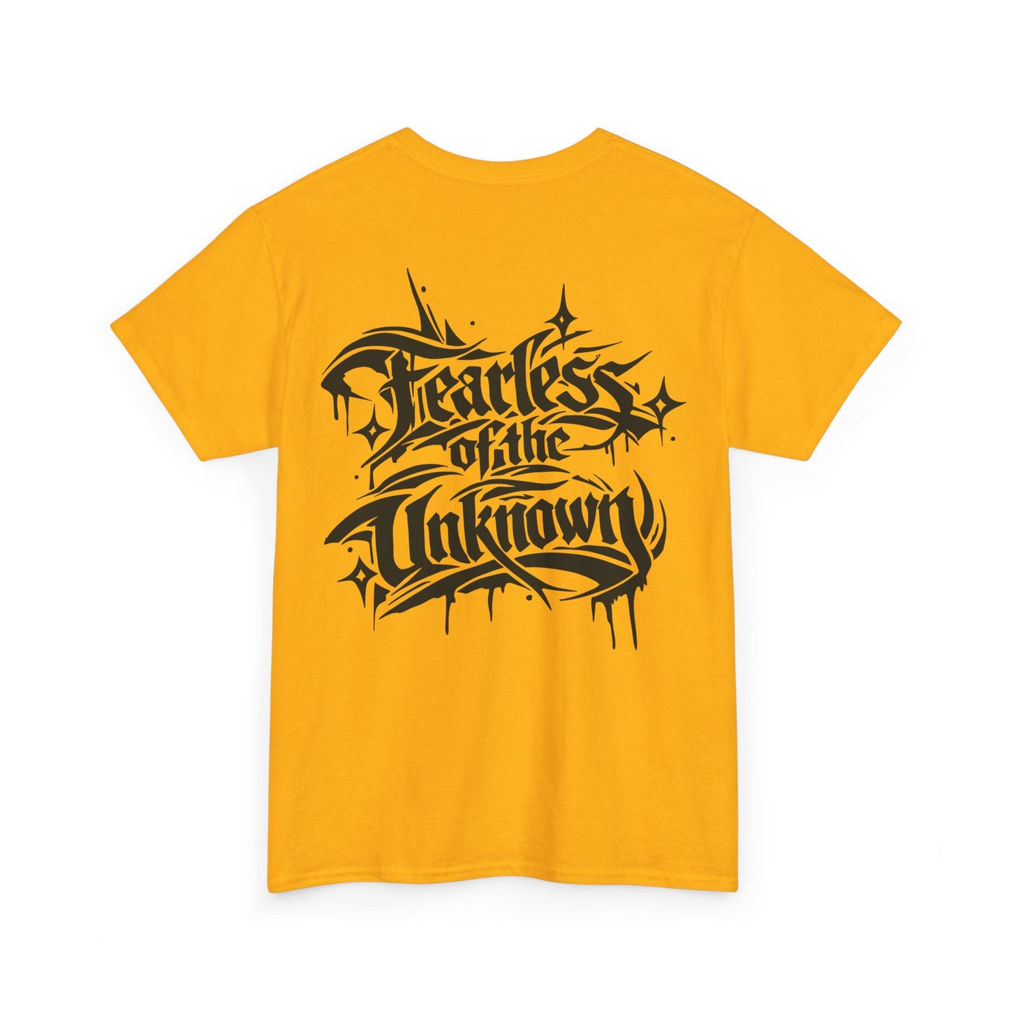 Fearless of the Unknown T-Shirt