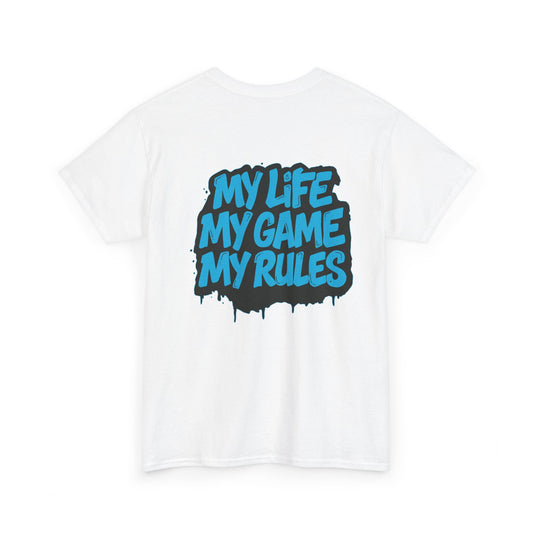 Graphic Tee — "My Life My Game My Rules" Streetwear T-Shirt