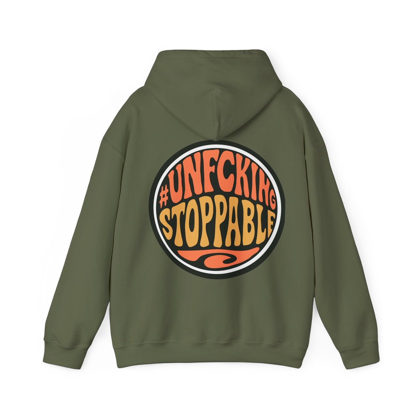Unfcking Stoppable Hoodie — Retro Bold Graphic Motivational Sweatshirt
